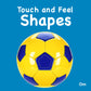 Touch and Feel Shapes (Board book for children)